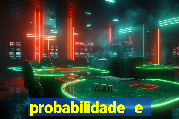 probabilidade e estatistica jogos de futebol